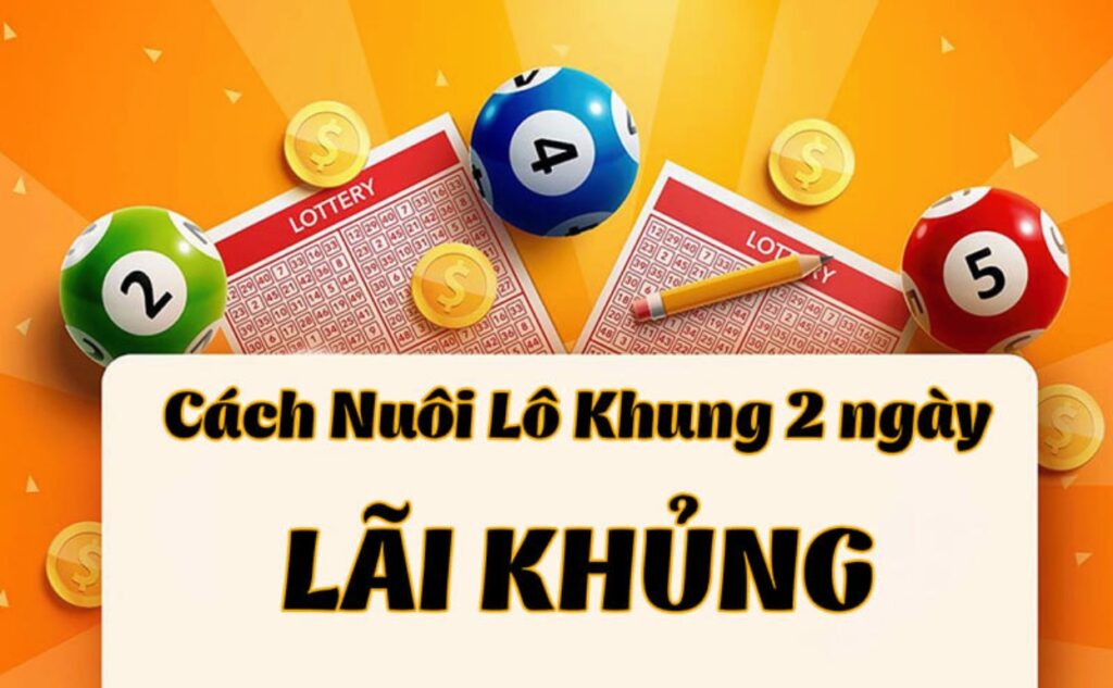 Cách nuôi lô khung 2 ngày mang lại hiệu quả cao
